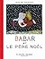Babar et le Pere Noel (French Edition)