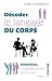 Décoder le langage du corps