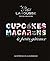 Petit Larousse Collector - Cupcakes, macarons et petits gateaux (French Edition)
