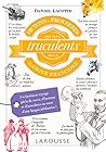Dictons et proverbes les + truculents langue française (French Edition)