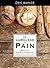 Le Larousse du Pain