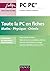 Toute la PC en fiches - Maths, Physique, Chimie - nouveau programme 2014: nouveau programme 2014 (J'intègre)