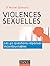 Violences sexuelles - Les 40 questions-réponses incontournables: Les 40 questions-réponses incontournables