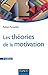 Les théories de la motivation - 2e éd.