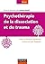 Psychothérapie de la dissociation et du trauma