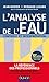 L'analyse de l'eau - 10e éd. - Eaux naturelles, eaux résiduaires, eau de mer: Eaux naturelles, eaux résiduaires, eau de mer