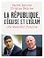 L'Eglise, la République, l'islam by Christian Delorme