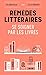 Remèdes littéraires