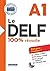 Le DELF A1 100% Réussite - édition 2016-2017 - Livre + CD mp3