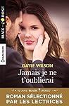 Jamais je ne t'oublierai (Black Rose VS) (French Edition)