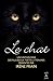 Le chat - Une anthologie de...