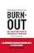 Burn out - Des solutions pour se préserver et pour agir