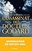 L'Assassinat du Docteur Godard (édition semi-poche)