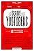 Le Guide des Youtubers