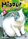 Miaou ! Big-Boss le magnifique T03 (Miaou ! Big-Boss le magnifique (3)) (French Edition) Miaou ! Big-Boss le magnifique T03 (Miaou ! Big-Boss le magnifique (3)) (French Edition)