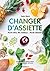 Changer d'assiette