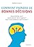Comment prendre de bonnes décisions (Psychologie)