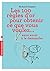Les 100 règles d'or pour obtenir ce que vous voulez...: sans avoir à le demander
