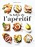 La bible de l'apéritif