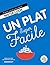 Un plat super facile