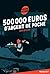 500 000 euros d'argent de poche (Heure noire) (French Edition)