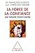La Force de la confiance: Une Thérapie pour s'unifier
