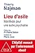 Lieu d'asile: Manifeste pour une autre psychiatrie