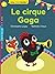 Le cirque Gaga