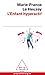 L'Enfant hyperactif (OJ.POCHE PSYCHO) (French Edition)