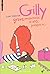 Gilly, grave amoureuse, 13 ans, presque 14... by Claire Robertson