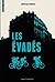 Les Évadés