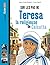 Sur les pas de Teresa, la r...