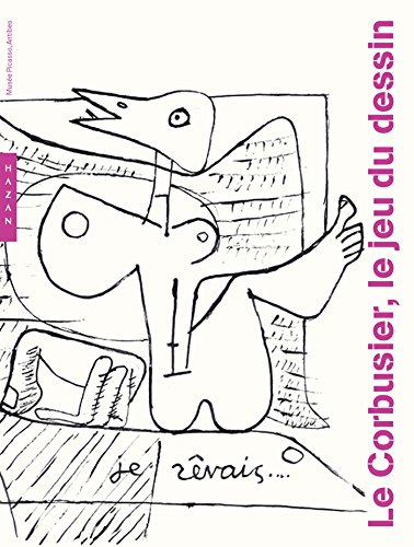 Le Corbusier, le jeu du dessin (Paperback)