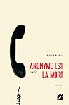 Anonyme est la mo...