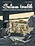 Salam Toubib Chronique d'un médecin appelé en Algérie, 1959-1961