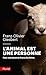 L'animal est une personne: Pour nos soeurs et frères les bêtes (Pluriel) (French Edition)