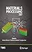 Materials Processing Fundam...