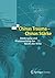 China's Trauma - China's Stärke: Niedergang Und Wiederaufstieg Des Reichs Der Mitte