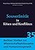 Souveranitat in Krisen Und Konflikten (Berliner Studien Zur Wissenschaftsphilosophie Und Humanontog) (German Edition)