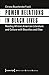 Power Relations in Black Lives: Reading African American Literature and Culture with Bourdieu and Elias (American Culture Studies)