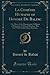 La Comédie Humaine of Honoré De Balzac: The Muse of the Department; A Prince of Bohemia; A Man of Business; The Girl With Golden Eyes; Sarrasine (Classic Reprint)