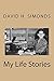 My Life Stories by David H Simonds
