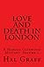 Love and Death in London: A Harold Gatewood Mystery Volume 5 (The Love And Death Political Espionage / Mystery Series)