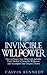 Invincible Willpower: How to Protect Your Mind with the Bullet Proof Method of Invincible Willpower and Accomplish Your Deepest Desires