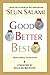 Good Better Best: