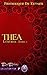 Théa: luxuria tome 3 (French Edition)