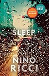 Sleep by Nino Ricci Sleep by Nino Ricci
