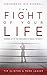 The Fight of Your Life