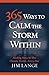 365 Ways to Calm The Storm ...