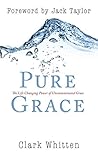 Pure Grace (Spanish Edition) Pure Grace (Spanish Edition)
